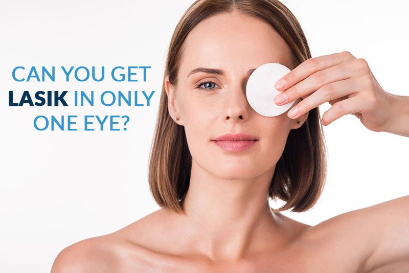 LASIK in One Eye